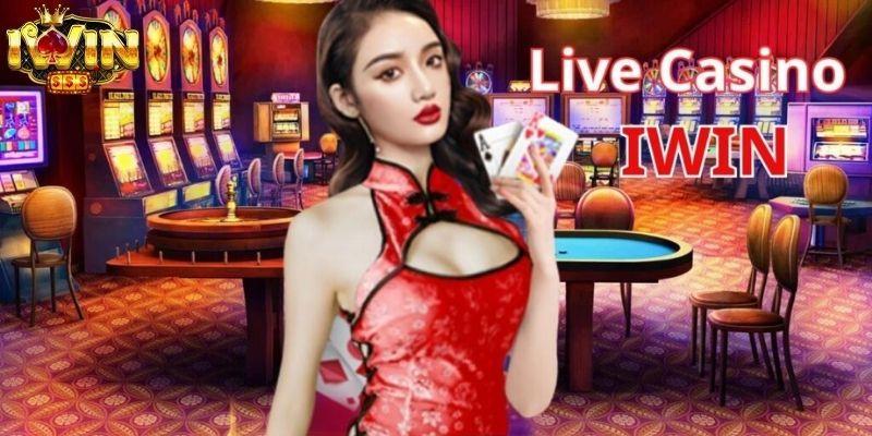 Vì sao nên chọn Casino Iwin