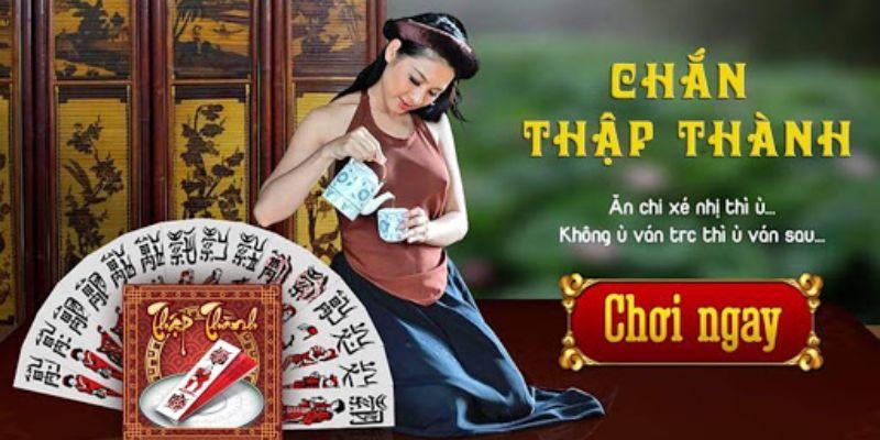Tổng quan đánh chắn thập thành